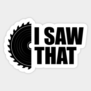 Lumberjack - I saw that Sticker